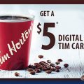 $5 Tim Hortons Digital Tim Card